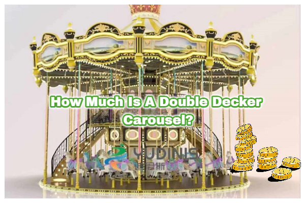 Dinis double decker carousel ride purchasing costs